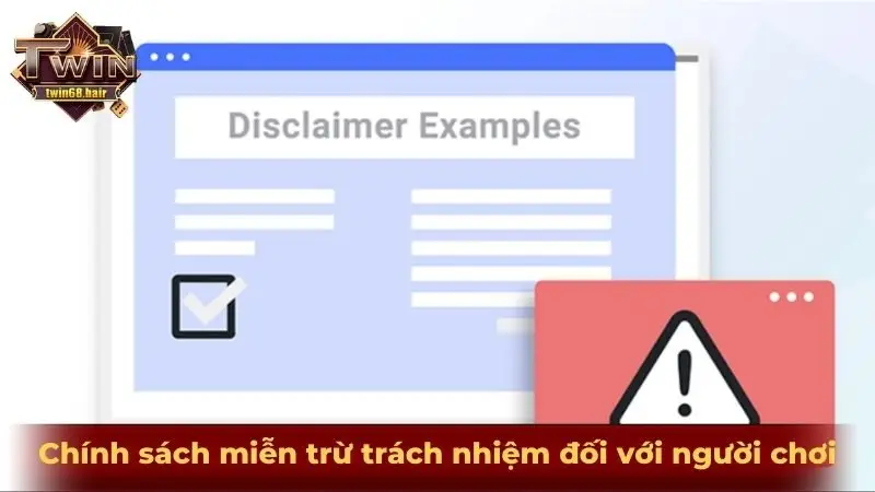 Chính sách miễn trừ trách nhiệm đối với người chơi